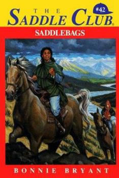 Saddlebags (Saddle Club, #42) - Book #42 of the Saddle Club