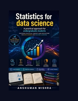 Statistics for data science: A practical approach for undergraduate students