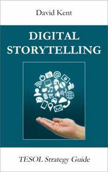 Paperback Digital Storytelling: Tesol Strategy Guide Book