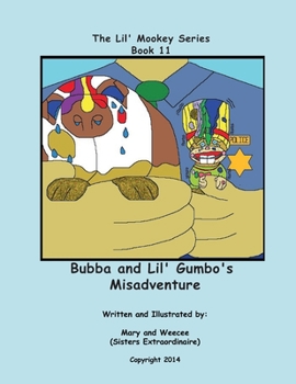 Paperback Book 11 - Bubba and Lil' Gumbo's Misadventure Book