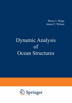 Paperback Dynamic Analysis of Ocean Structures Book
