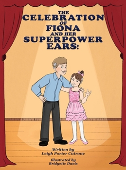 Celebration of Fiona and Her Superpower Ears