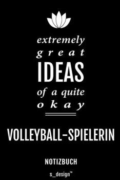 Notizbuch für Volleyball-Spieler / Volleyball-Spielerin: Originelle Geschenk-Idee [120 Seiten liniertes blanko Papier] (German Edition)