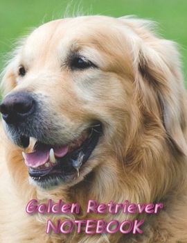 Paperback Golden Retriever NOTEBOOK: Dog Notebooks and Journals 110 pages (8.5"x11") Book