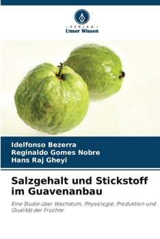 Paperback Salzgehalt und Stickstoff im Guavenanbau [German] Book