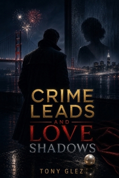 Paperback Crime Leads and Love Shadows Book
