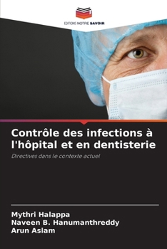 Infektionskontrolle in Krankenhäusern und Zahnarztpraxen