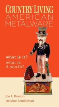 Paperback Country Living American Metalware: What Is It? What Is It Worth? Book