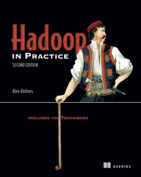 Paperback Hadoop in Practice: Includes 104 Techniques [With eBook] Book