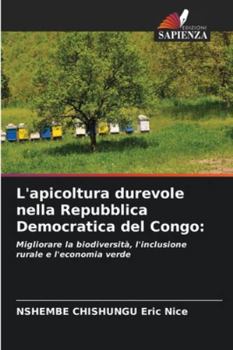 Paperback L'apicoltura durevole nella Repubblica Democratica del Congo [Italian] Book