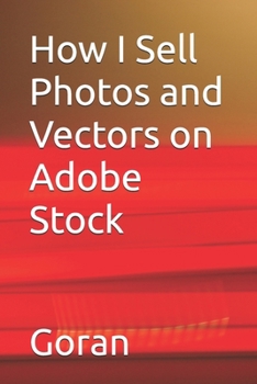 Paperback How I Sell Photos and Vectors on Adobe Stock Book