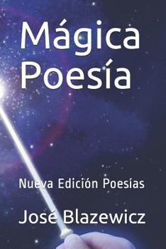 Paperback Mágica Poesía: Nueva Edición Poesías [Spanish] Book