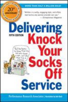 Paperback The Delivering Knock Your Socks Off Service Book
