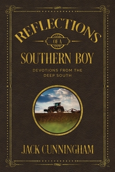 Paperback Reflections of a Southern Boy: Devotions from the Deep South Book