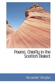 Hardcover Poems, Chiefly in the Scottish Dialect Book