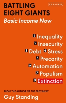 Paperback Battling Eight Giants: Basic Income Now Book
