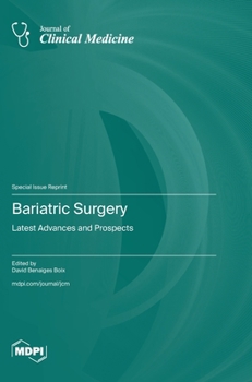 Hardcover Bariatric Surgery: Latest Advances and Prospects Book