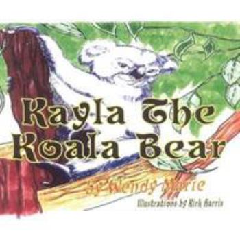 Paperback Kayla the Koala Bear Book