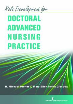 Paperback Role Development for Doctoral Advanced Nursing Practice Book