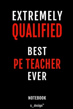 Notebook for PE Teachers / PE Teacher: awesome handy Note Book [120 blank lined ruled pages]