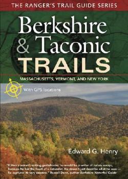 Paperback Berkshire & Taconic Trails: A Ranger's Guide Book