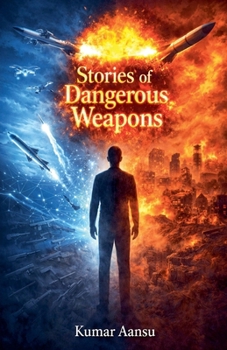 Paperback Stories of Dangerous Weapons Book