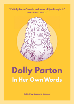 Paperback Dolly Parton: In Her Own Words Book