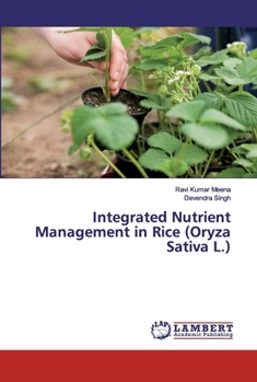 Paperback Integrated Nutrient Management in Rice (Oryza Sativa L.) Book