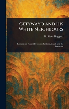 Hardcover Cetywayo and His White Neighbours Book