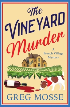 Paperback The Vineyard Murder: A Totally Addictive Cozy and Escapist Murder Mystery Book