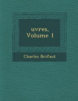 Paperback Uvres, Volume 1 [French] Book