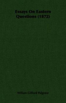 Paperback Essays On Eastern Questions (1872) Book