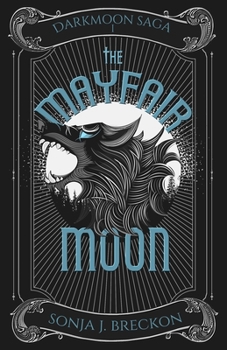 The Mayfair Moon - Book #1 of the Darkwoods Trilogy