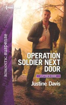 Mass Market Paperback Operation Soldier Next Door: A Thrilling K-9 Suspense Novel Book