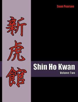 Paperback Shin Ho Kwan: Volume Two Book