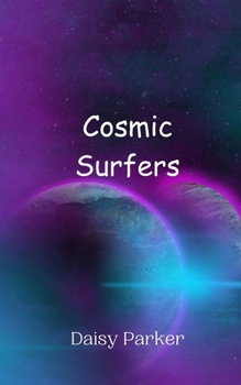 Paperback Cosmic Surfers Book