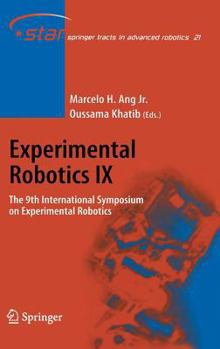 Hardcover Experimental Robotics IX: The 9th International Symposium on Experimental Robotics Book