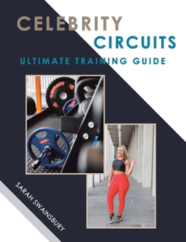 Paperback Celebrity Circuits Ultimate Training Guide Book