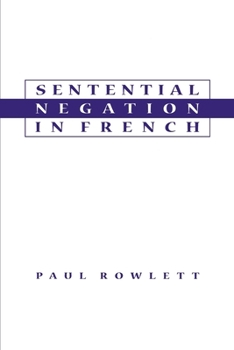 Paperback Sentential Negation in French Book