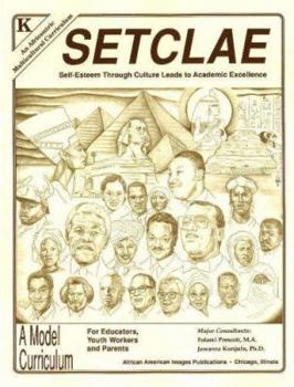 SETCLAE, Kindergarten: Self-Esteem Through Culture Leads to Academic Excellence - Book  of the SETCLAE: Self-Esteem Through Culture Leads to Academic Excellence