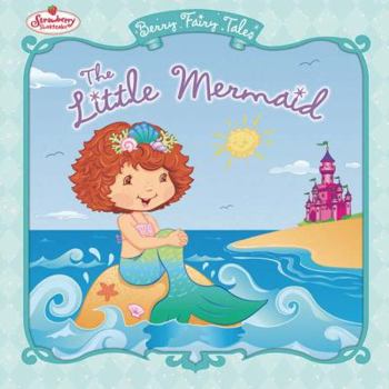 Paperback The Little Mermaid: Berry Fairy Tales Book