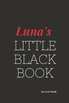 Paperback Luna'a Little Black Book: Luna'a Little Black Book