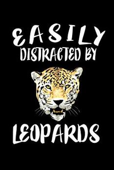 Paperback Easily Distracted By Leopards: Animal Nature Collection Book