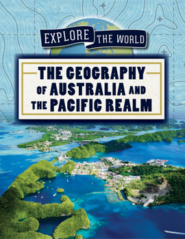 Library Binding The Geography of Australia and the Pacific Realm Book