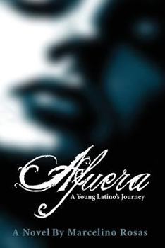 Paperback Afuera: A Young Latino's Journey Book