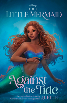 Hardcover The Little Mermaid: Against the Tide Book