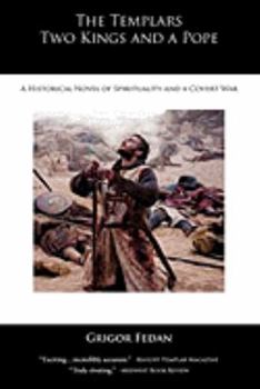 Paperback The Templars, Two Kings, and a Pope Book