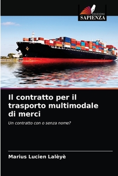 Paperback Il contratto per il trasporto multimodale di merci [Italian] Book