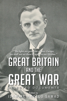 Paperback Great Britain and The Great War: Selected Documents Book