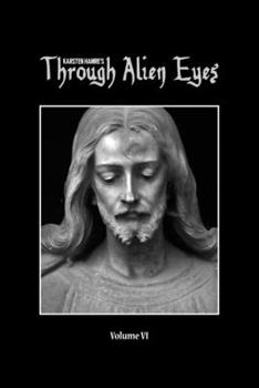 Paperback Through Alien Eyes Volume VI Book